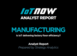 IoT in Manufacturing Insight Report