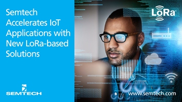 Semtech aims to simplify IoT applications with release of LoRa-based solution accelerators