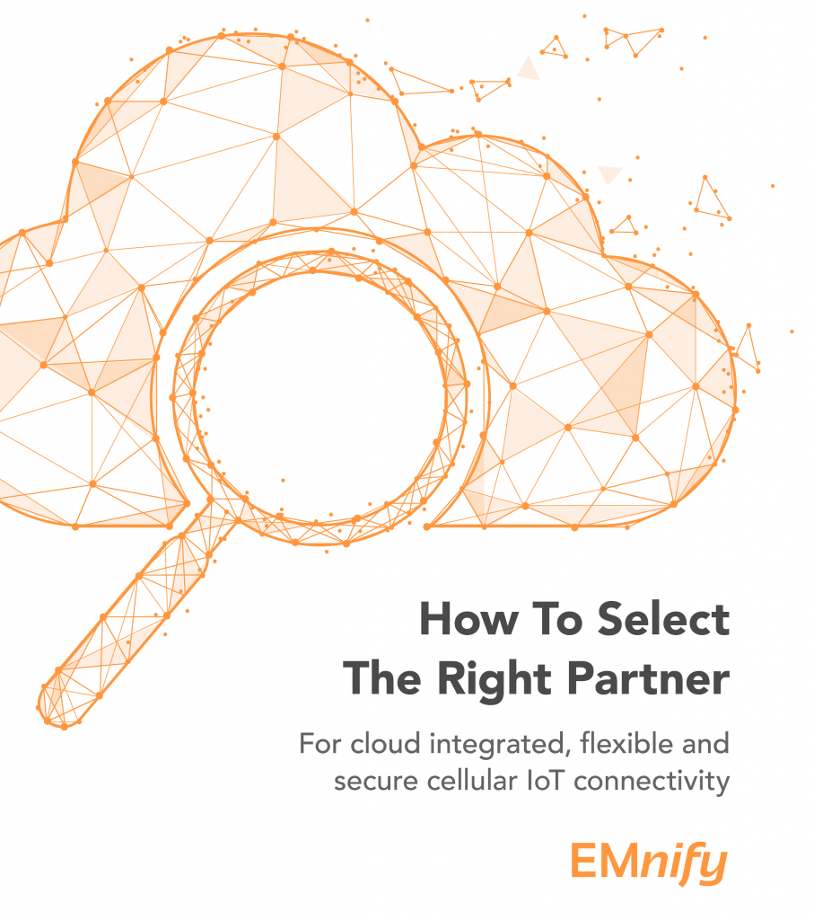 How to make a strategic choice when selecting the right cellular connectivity partner
