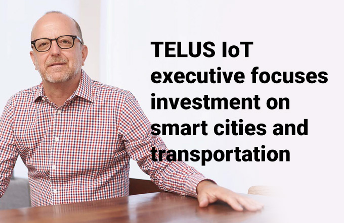 CEO Guide to Remote Monitoring. Plus TELUS says smart city and transport solutions take off