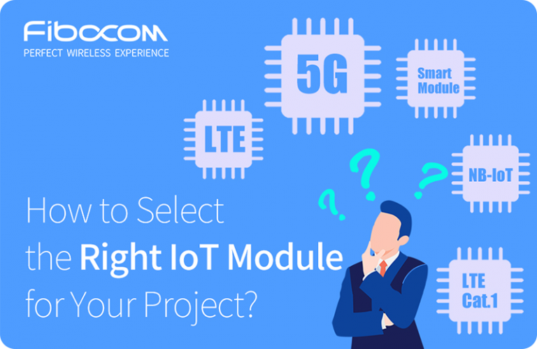 A Guide to Find the Right IoT Module for Your Project