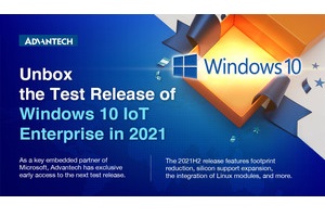 Advantech gains early access to next release of Windows 10 Enterprise