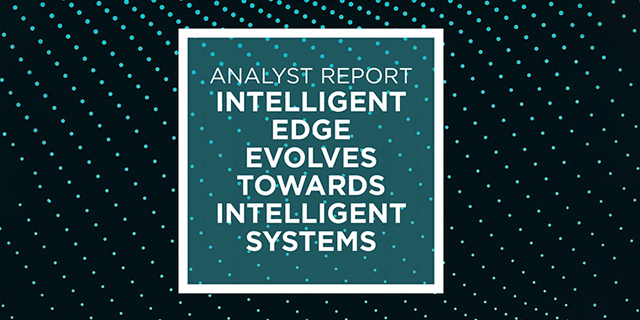 How intelligent edge is evolving towards intelligent systems