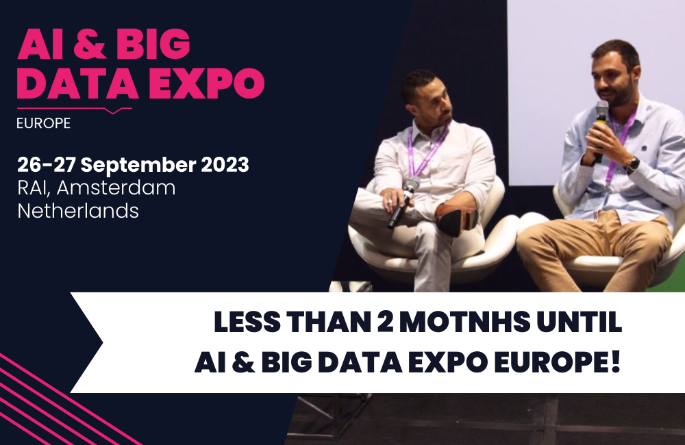 AI &amp; Big Data Expo Europe will take place in Amsterdam in under 2 months!