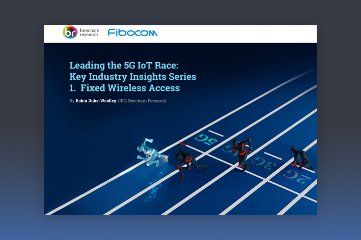 Leading the 5G IoT Race: Part 1 – Fixed Wireless Access
