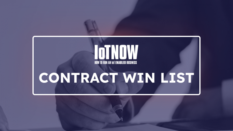 IoT Now Contract Win List – January 2024
