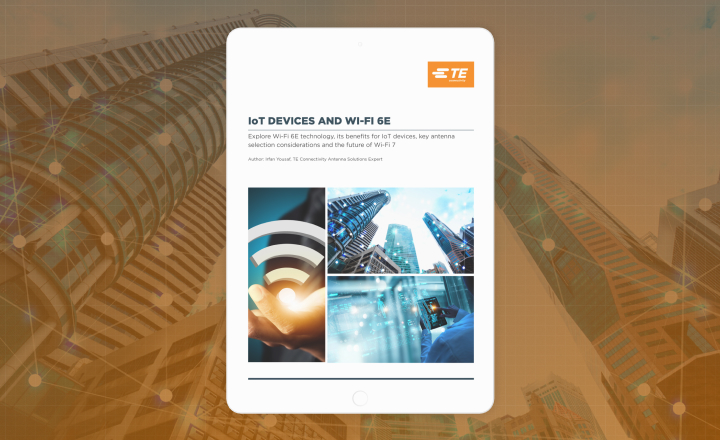 IoT DEVICES, Wi-Fi 6E AND THE FUTURE OF Wi-Fi 7