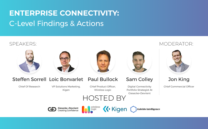 Enterprise Connectivity 2024: C-Level Findings &amp; Key Recommendations