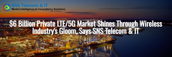 $6 billion private LTE/5G market shines through wireless industry’s gloom