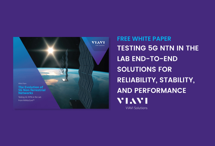Testing 5G NTN in the Lab End-to-end solutions for reliability, stability, and performance