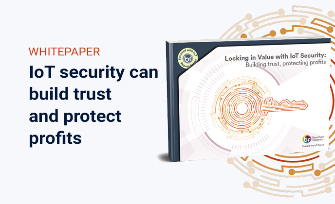 IoT security can build trust and protect profits