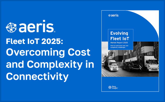 Fleet IoT 2025: Overcoming Cost and Complexity in Connectivity