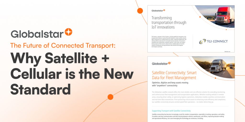 The Future of Connected Transport: Why Satellite + Cellular is the New Standard