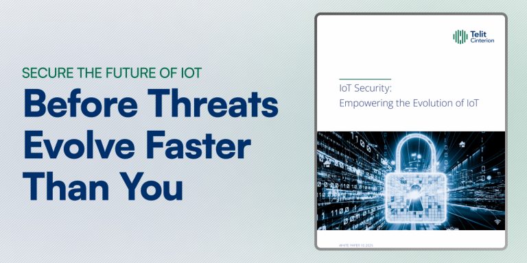 Secure the Future of IoT – Before Threats Evolve Faster Than You